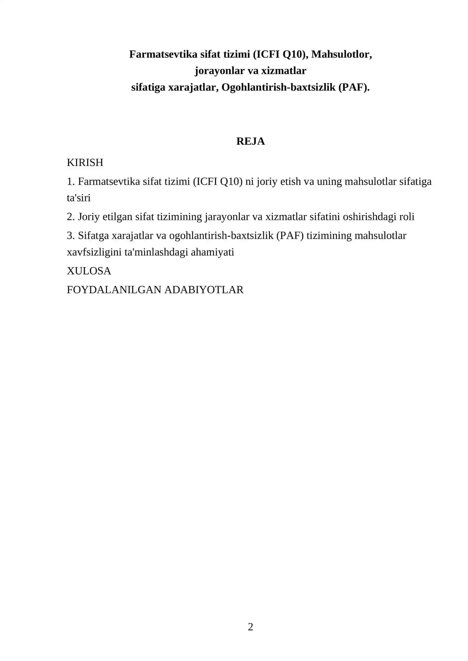 Farmatsevtika sifat tizimi (ICFI Q10), Mahsulotlar, jorayonlar va xizmatlar sifatiga xarajatlar, Ogohlantirish-baxtsizlik (PAF) 2