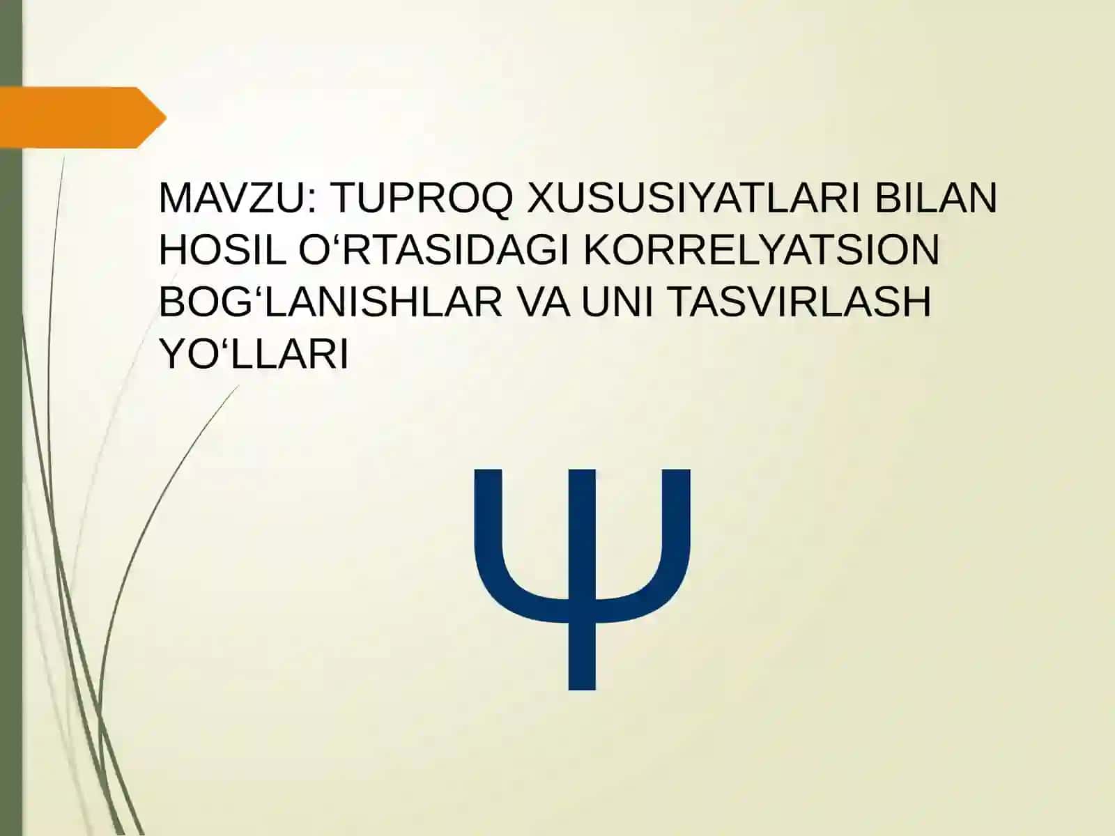 Tuproq Xususiyatlari Bilan Hosil O‘rtasidagi Korrelyatsion Bog‘lanishlar va Uni Tasvirlash yo‘llari 2