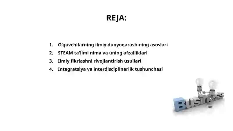 O’quvchilarning ilmiy dunyo qarashini shakllantirish. STEAM ta’lim 2
