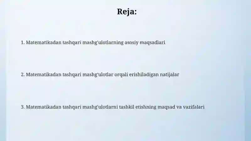Matematikadan sinfdan tashqari ishlarni tashkil qilish fanining maqsad va vazifalari 2
