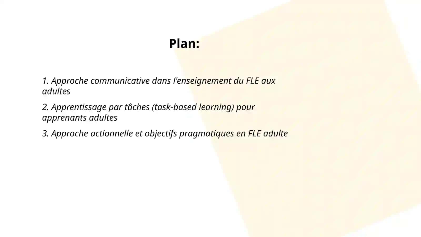 Les approches pedagogiques dans l'enseignement du FLE aux adultes 2