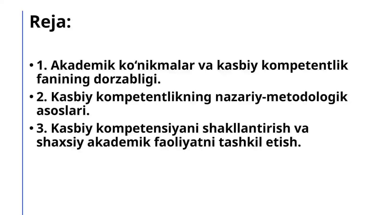 AKADEMIK KO‘NIKMALAR VA KASBIY KOMPETENTLIK FANIGA KIRISH. SHAXSIY AKADEMIK FAOLIYATNI TASHKIL ETISH 2