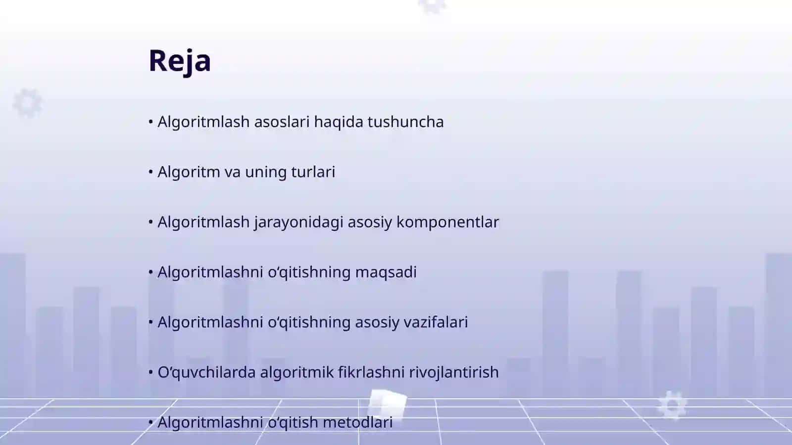 Algoritmlash asoslari bo‘limini o‘qitish metodikasi 2