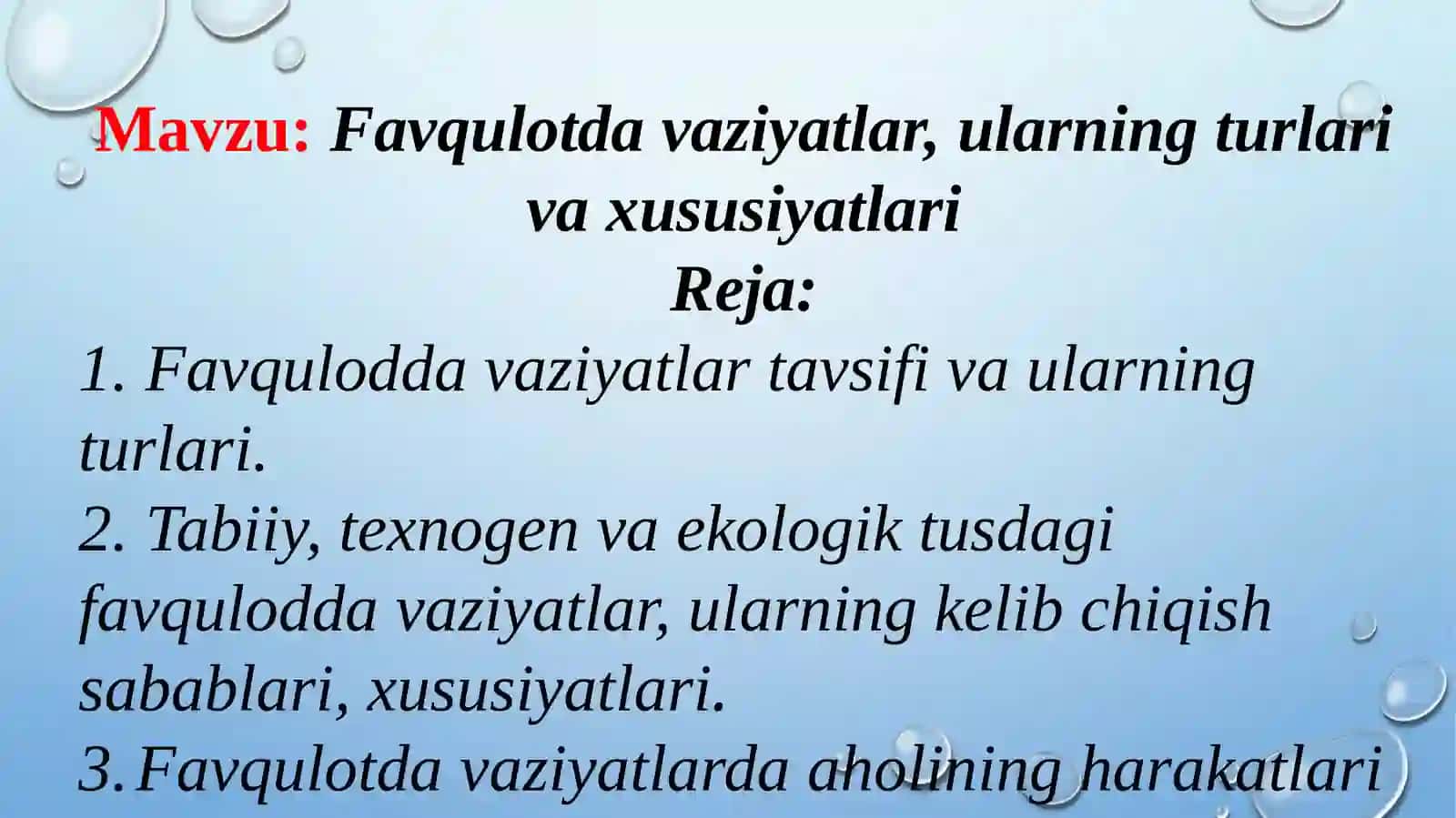 Mavzu: Favqulotdavaziyatlar, ularning turlari va xususiyatlari 2