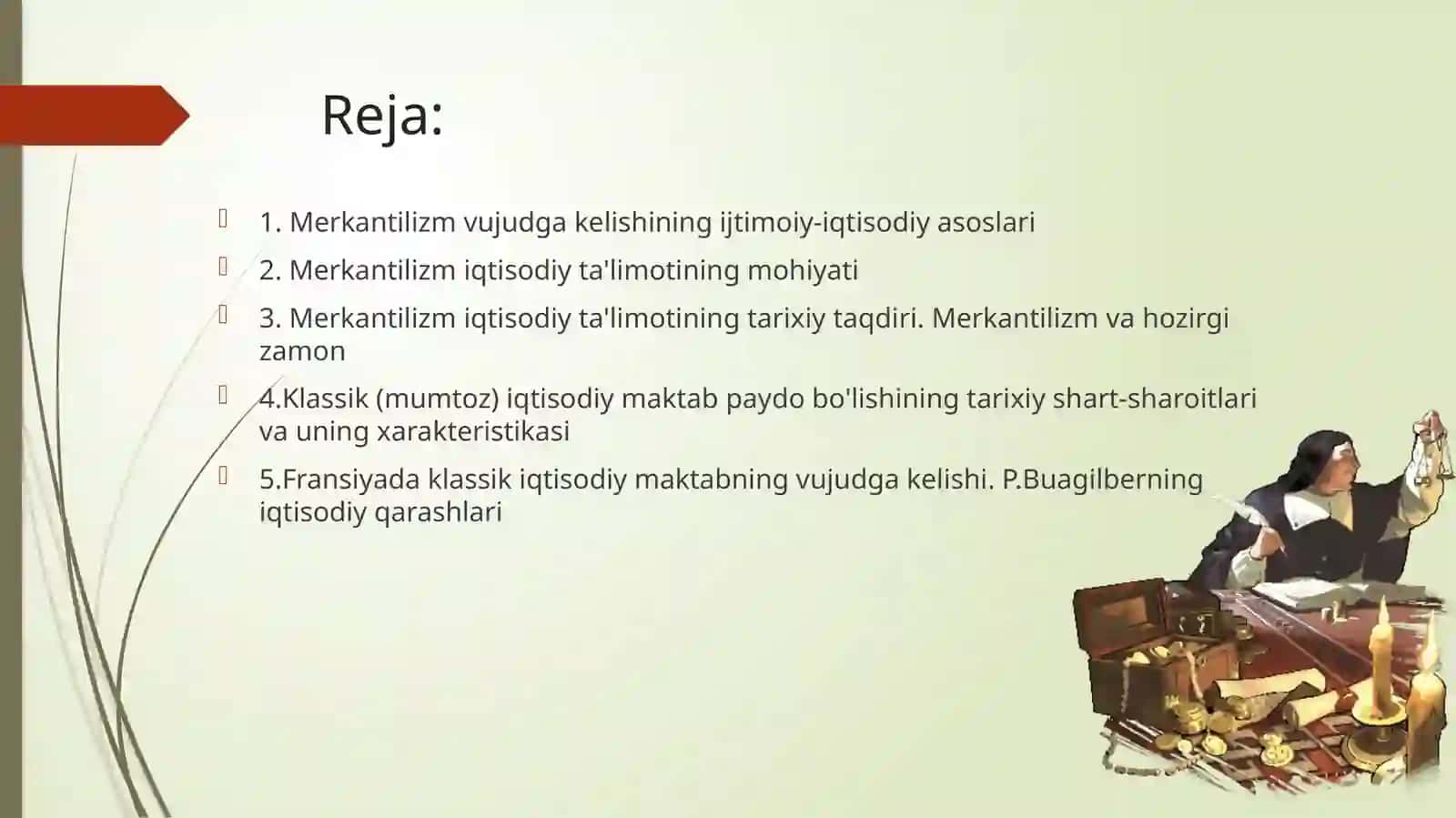 Merkantilizmiqtisodiyta'limotiningmohiyativaahamiyati.AngliyavaFransiyadaklassik(mumtoz)maktabningshakillanishi 2
