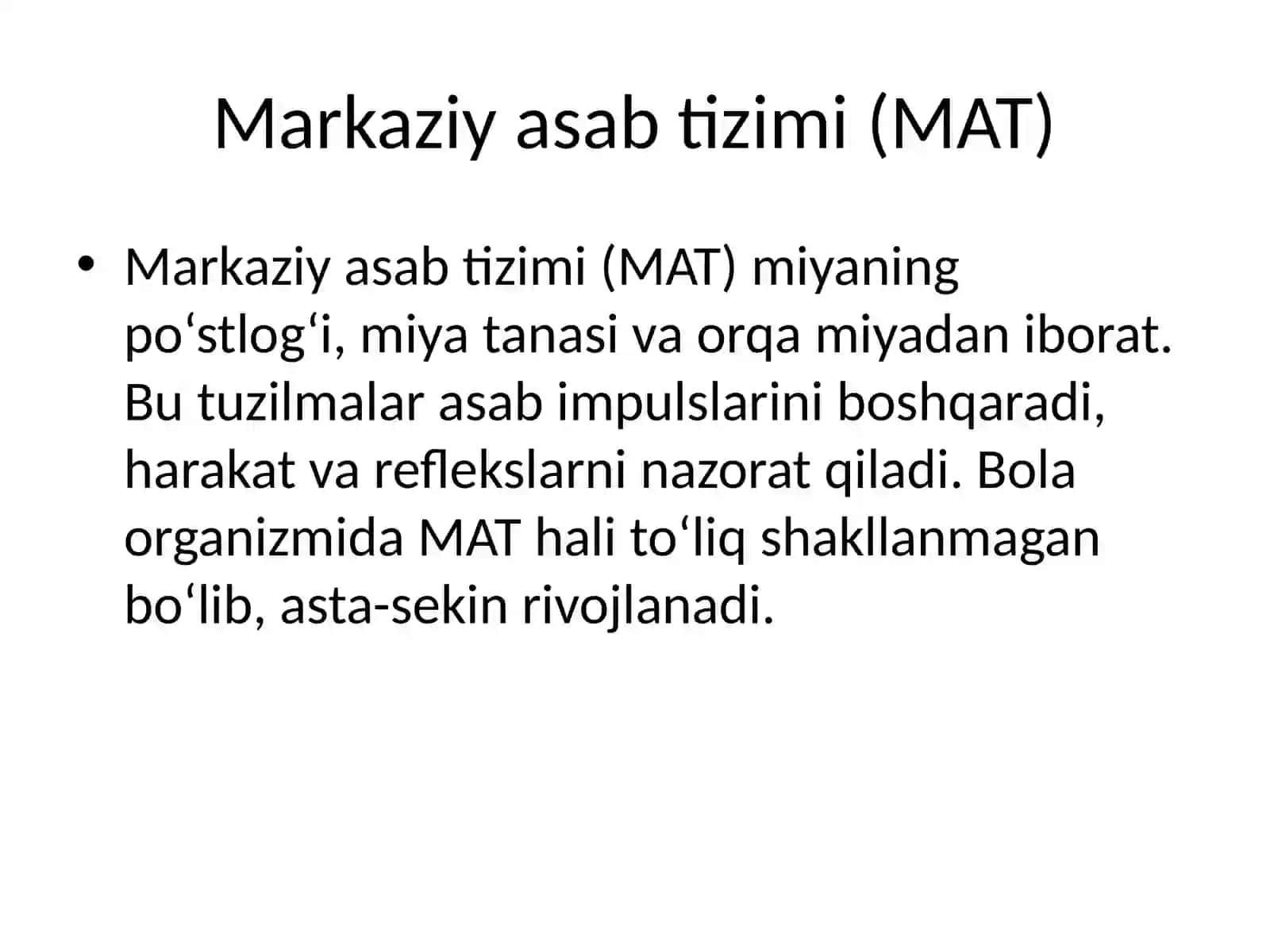 Markaziy asab va sezgi tizimining anatomik-fiziologik xususiyatlari 2