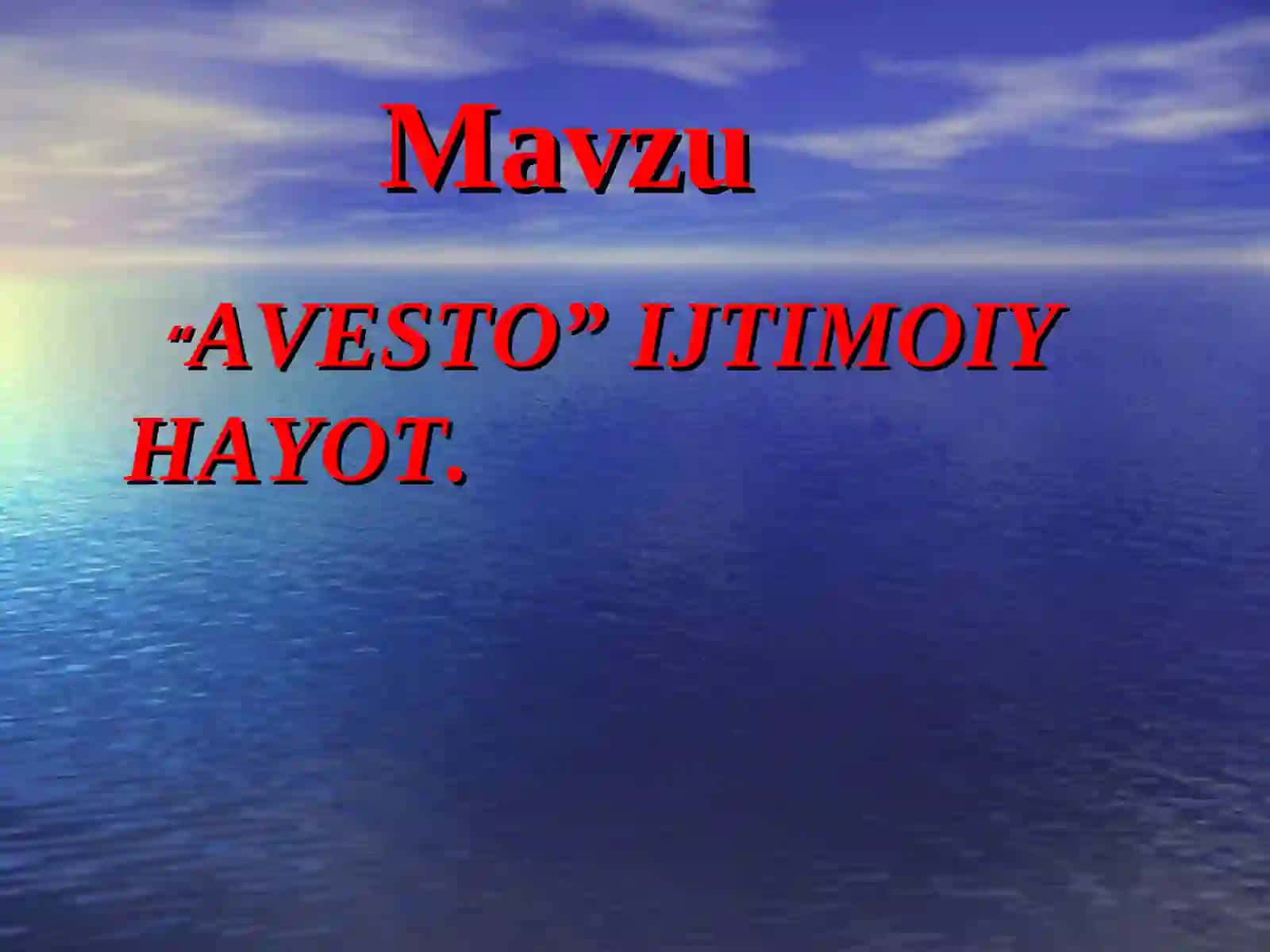 “AVESTO” IJTIMOIYHAYOT 2