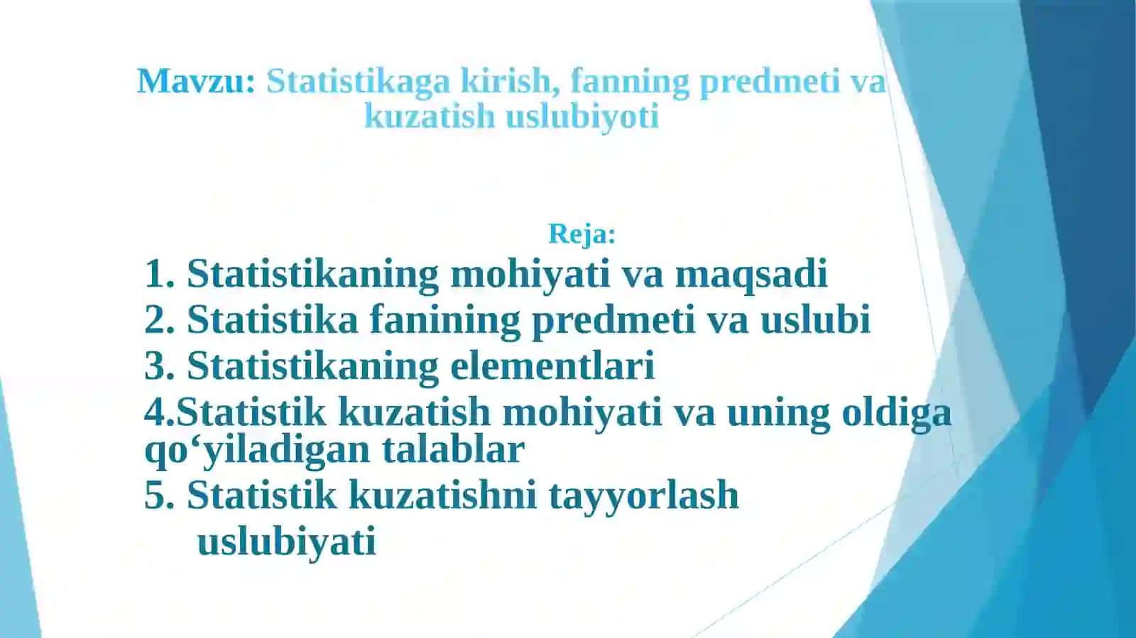 Statistikaga kirish, fanning predmeti va kuzatish uslubiyoti 2