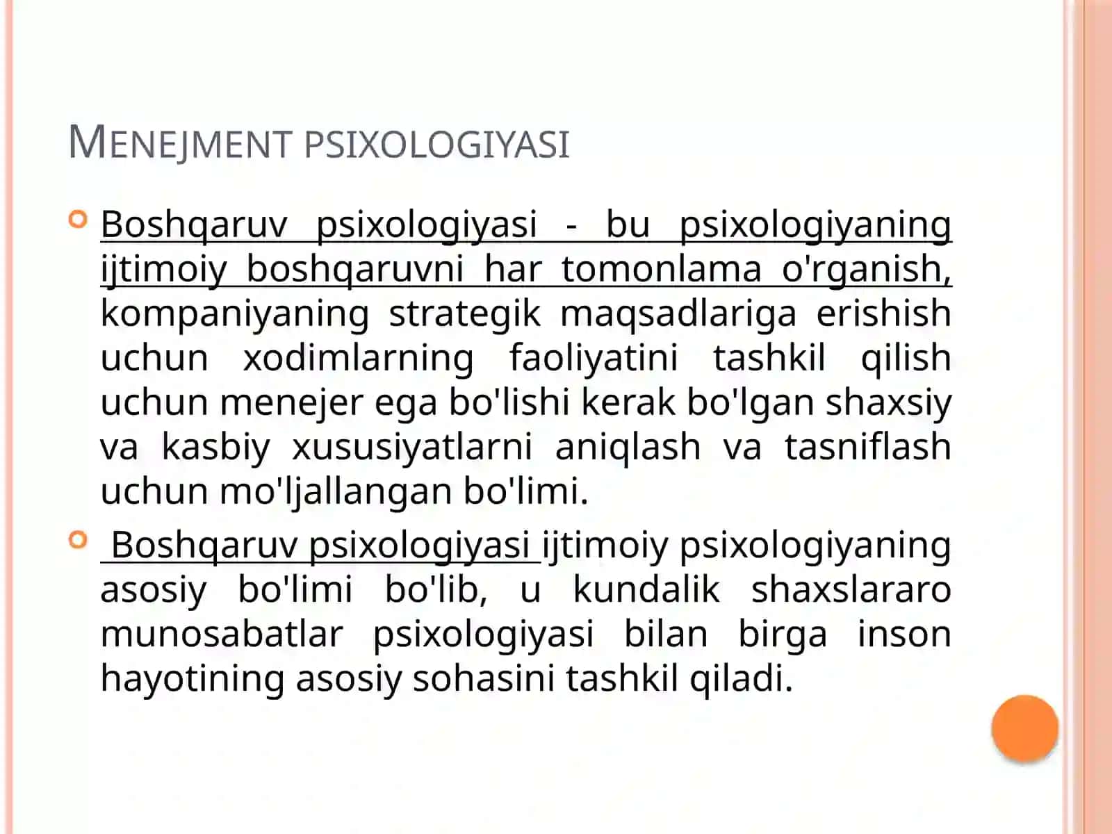 Boshqaruv psixologiyasi - bu psixologiyaning ijtimoiy boshqaruvni har tomonlama o'rganish 2