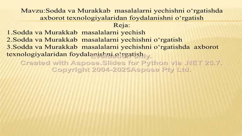 Sodda va murakkab masalalarni yechishni o‘rgatishda axborot texnologiyalaridan foydalanishni o‘rgatish (taqdimot ishi) 2