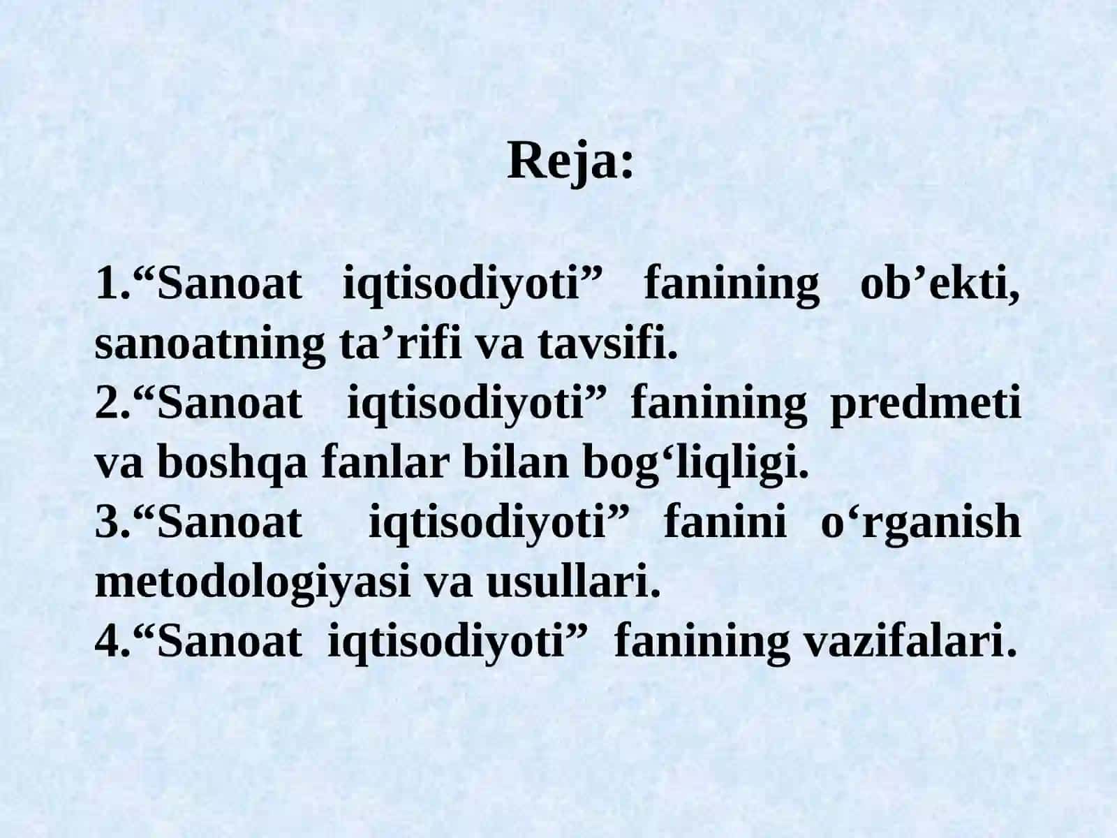 Sanoat iqtisodiyoti fanining predmeti va vazifalari 2