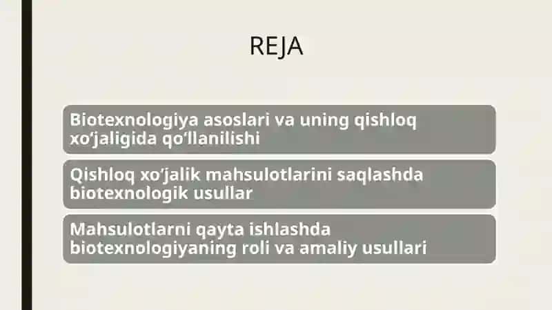 Qishloqxo'jalik mahsulotlarini saqlash va qayta ishlashda biotexnologiya usullari 2