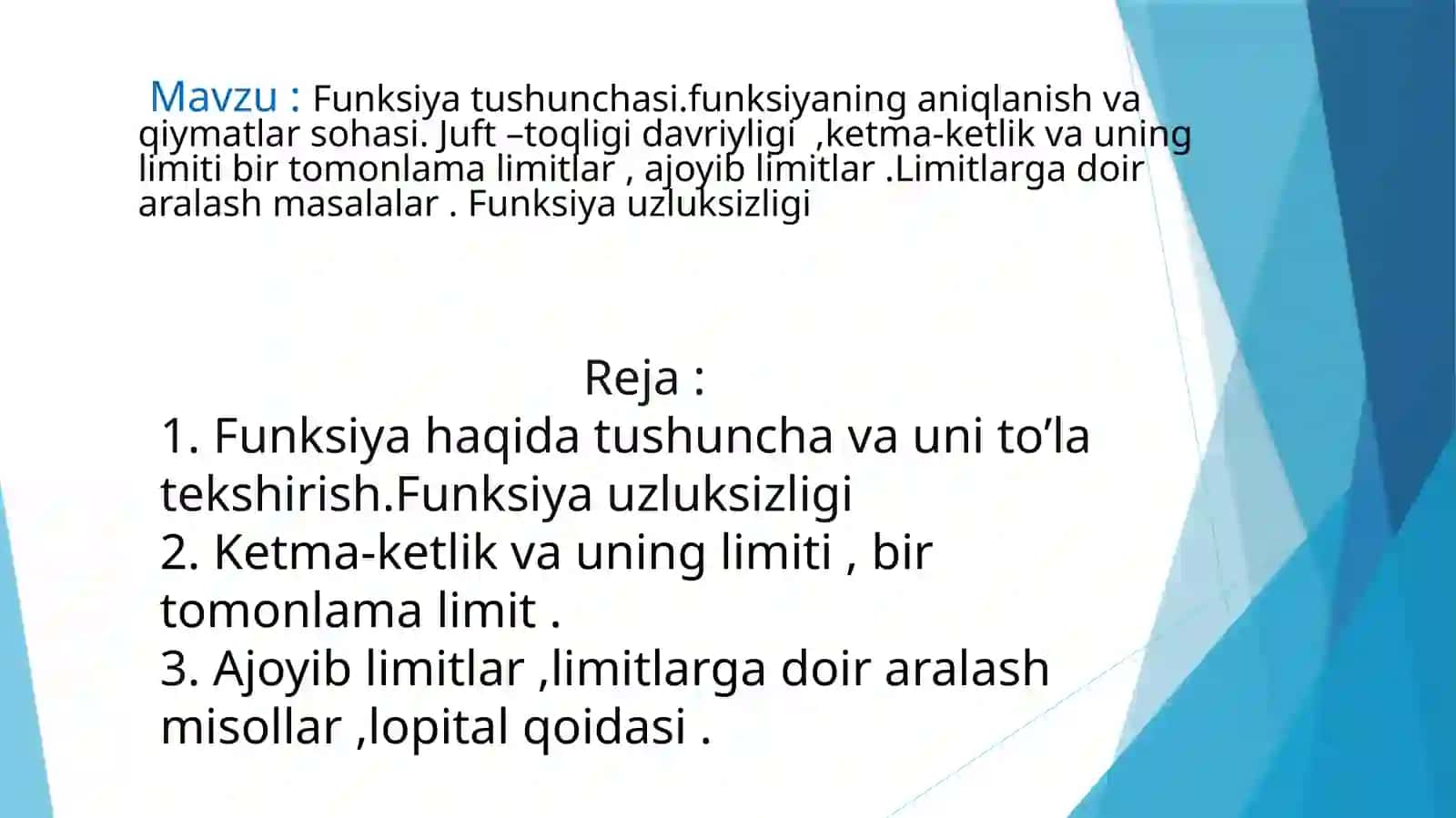 Funksiya tushunchasi, funksiyaning aniqlanish va qiymatlar sohasi 2