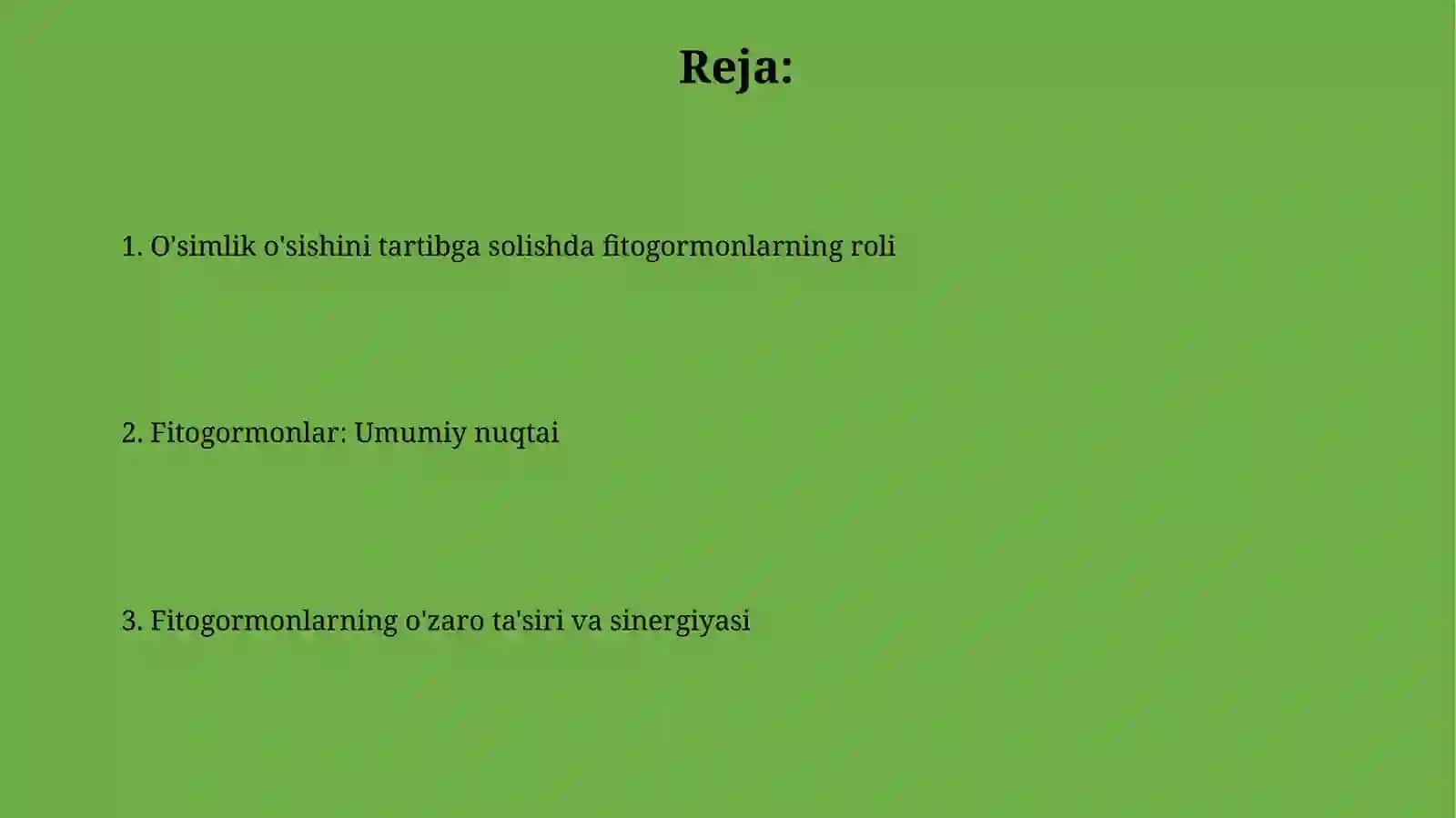 Fitogormonlar va o‘simgulla o‘sishini tartibga solish 2