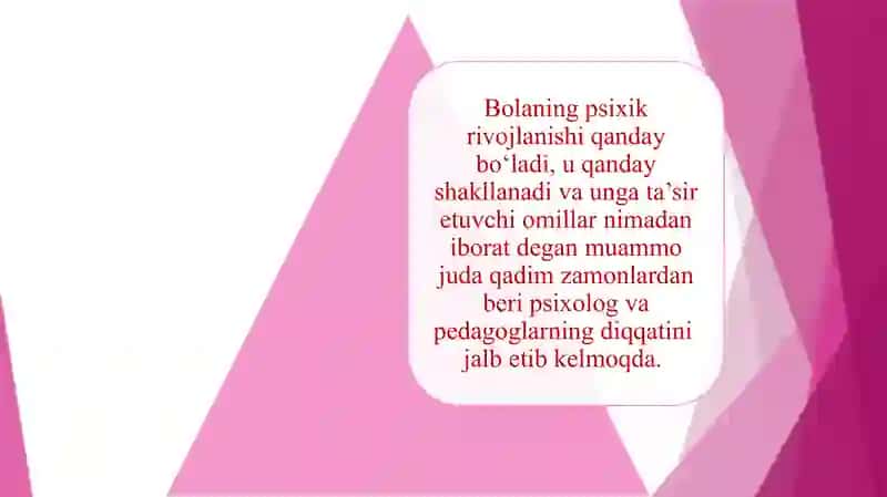 “Ontogenezning ilk bosqichlarida insonning psixik rivojlanishiga xos xususiyatlar 2