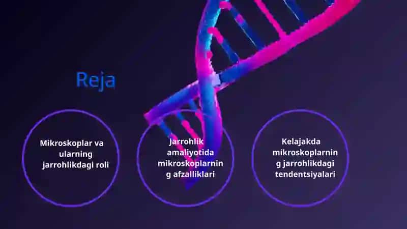 Mikroskoplarning jarrohlikda qoʻllanilishi 2