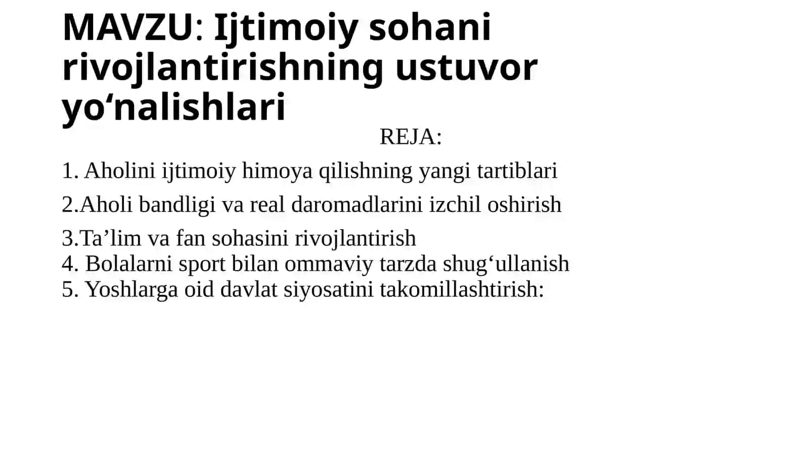Ijtimoiy sohani rivojlantirishning ustuvoryo‘nalishlari 2