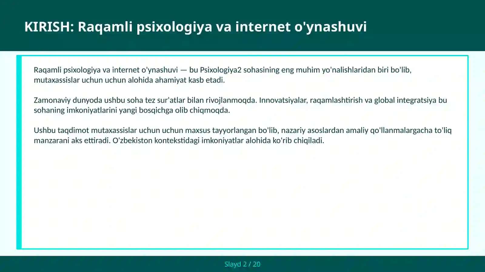 Raqamli psixologiya va internet o'ynashuvi 2