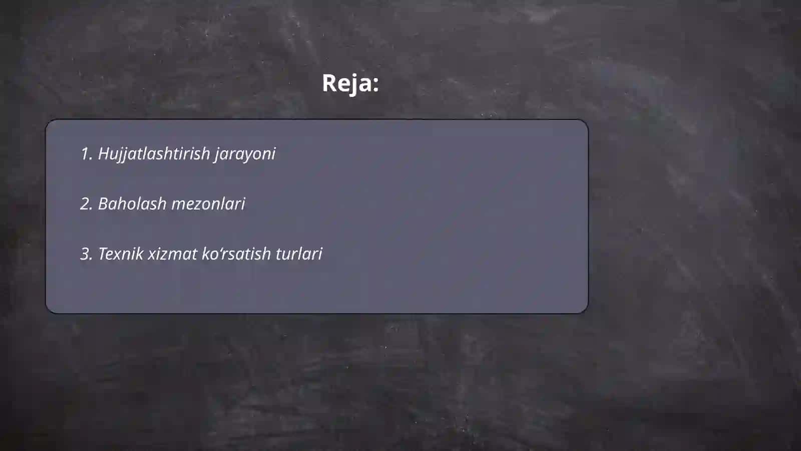 Hujjatlashtirish, baholash va texnik xizmat ko‘rsatish 2
