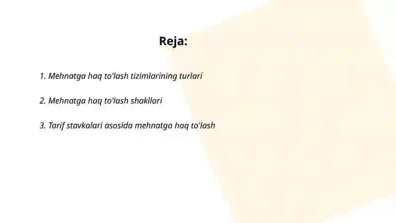 Mehnatga haq to'lash tizimi va shakllari 2