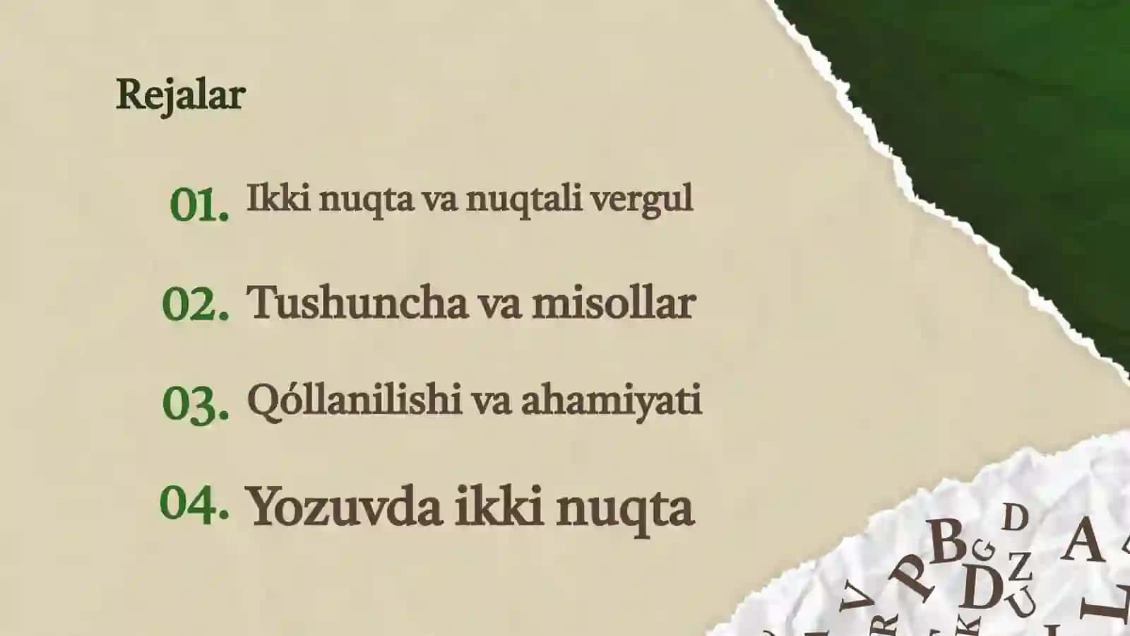 Ikki nuqta va nuqtali vergulning qóllanish órni 2