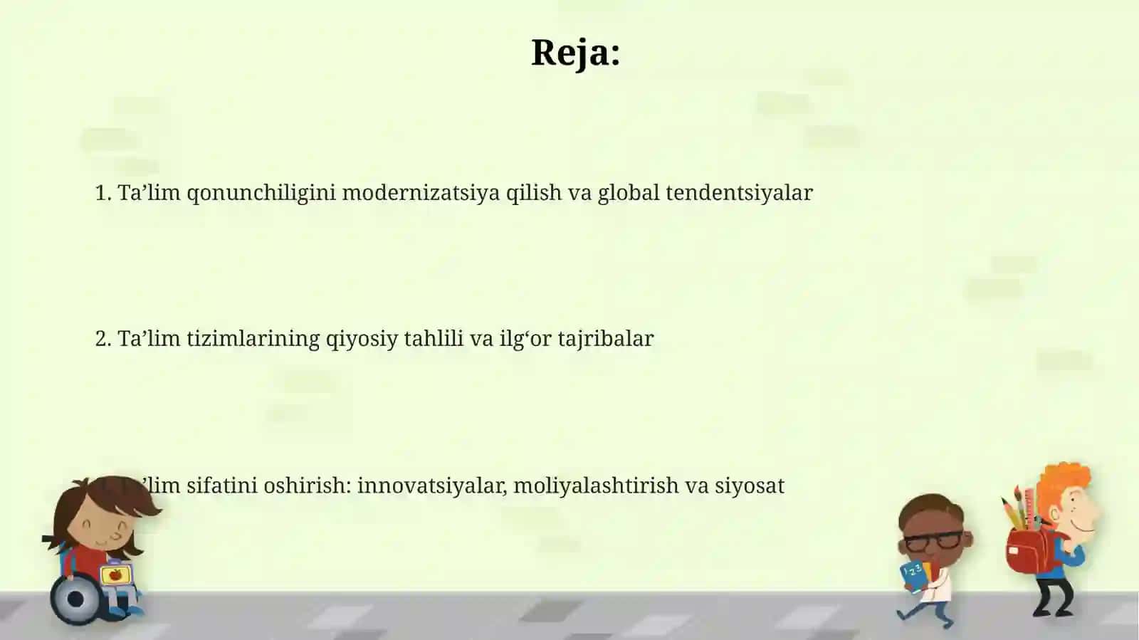 Ta'lim qonunchiligi modernizatsiyasi. Dunyoda ta'lim rivojining qiyosiy tahlili 2
