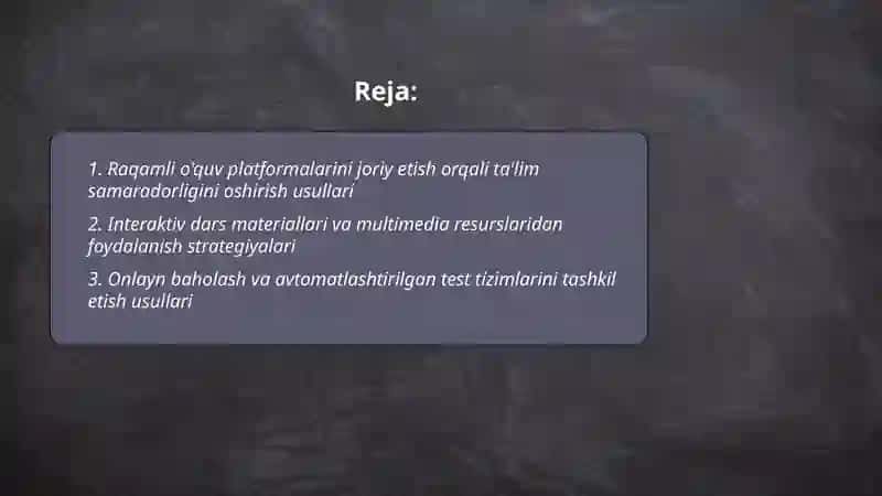 Raqamli o'quv platformalarini joriy etish orqali ta'lim samaradorligini oshirish usullari 2