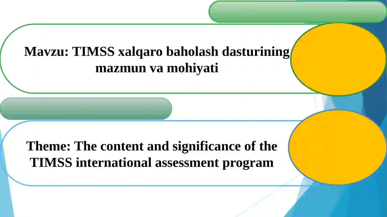 TIMSS xalqaro baholash dasturining mazmuni va mohiyati 2