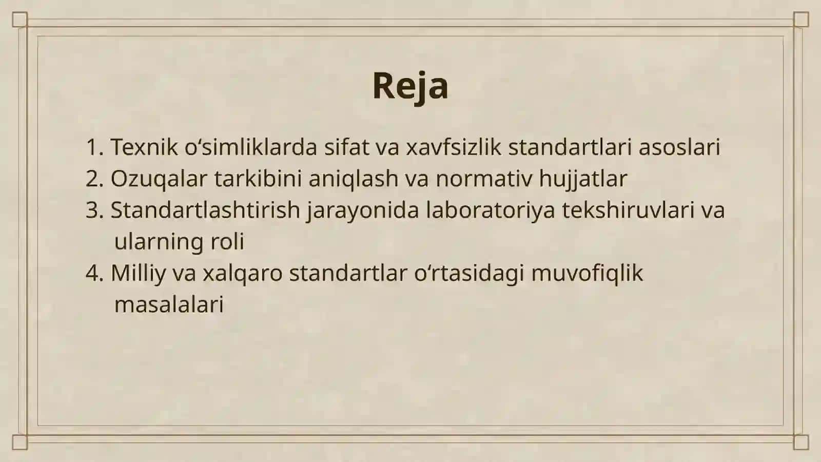 TEXNIK O‘SIMLIKLAR VA OZUQALARNI STANDARTLASHTIRISH 2