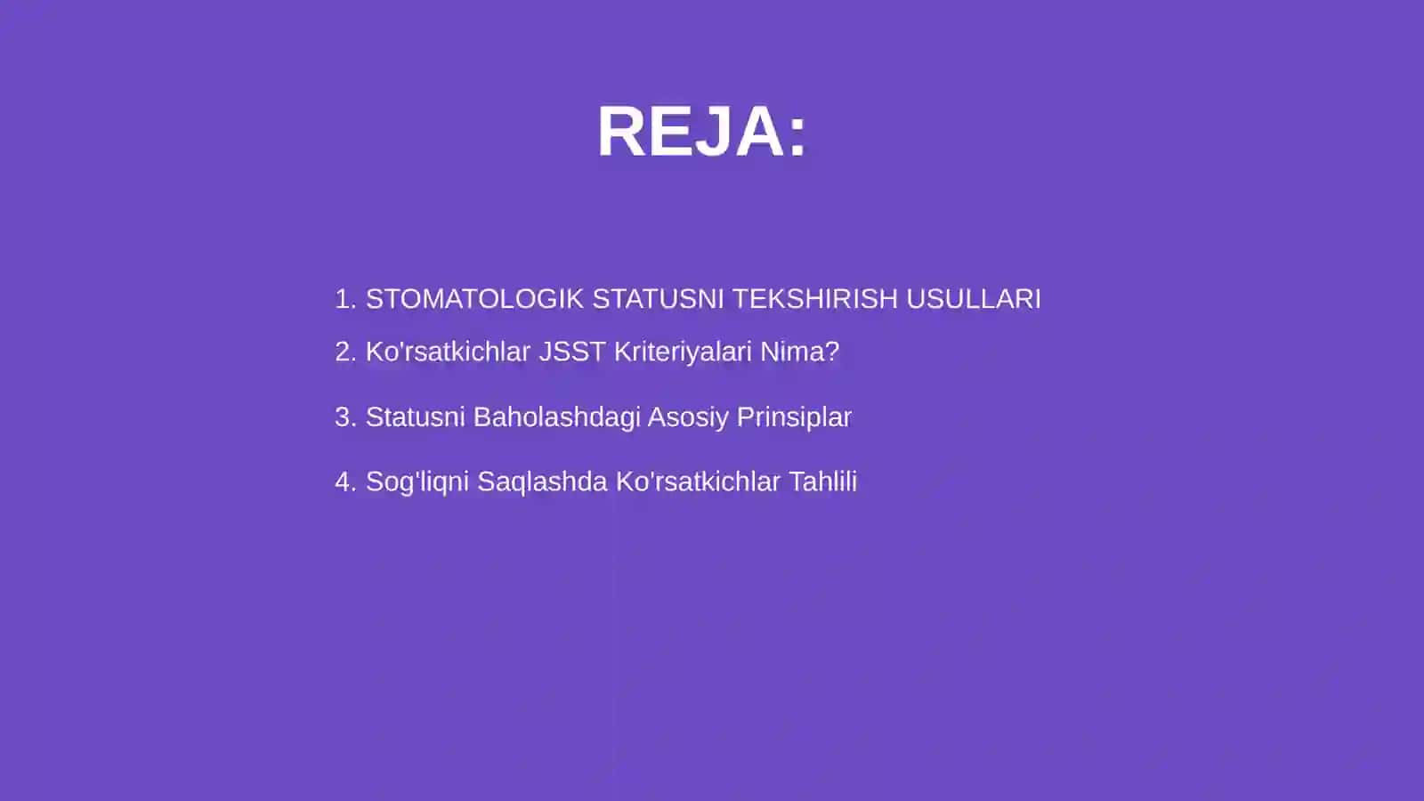 Stomatologik Statusni Tekshirish Usullari Korsatchiklar JSST Kriteriyalari 2