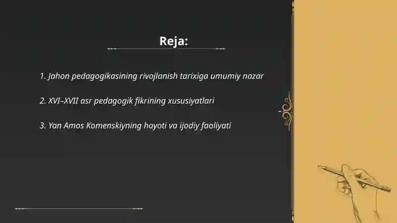 Jahon pedagogika fanining rivojlanish tarixi bayoni. Yan Amos Komenskiyning pedagogik sistemasi 2