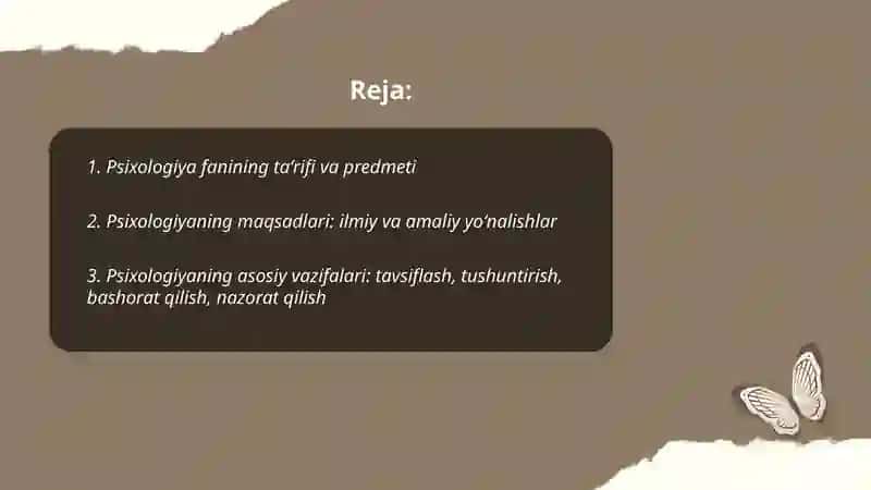 Psixologiya fanining maqsad va vazifalari.Ong haqida tushuncha va uning xususiyatlari 2