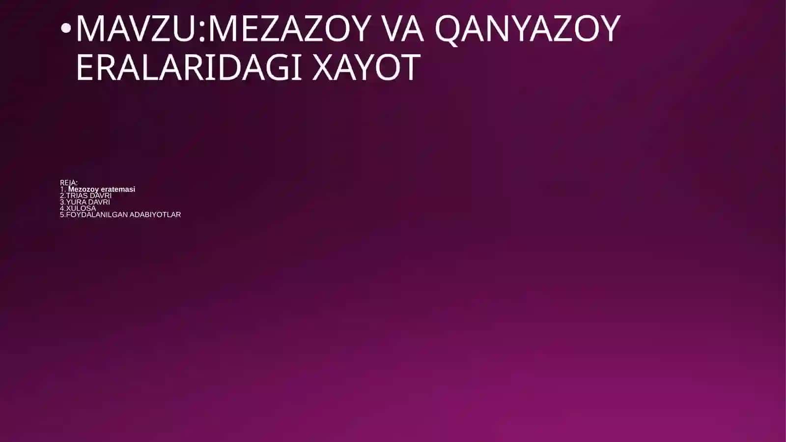 Mezozoy va qanyazoy eralaridagi xayot 2
