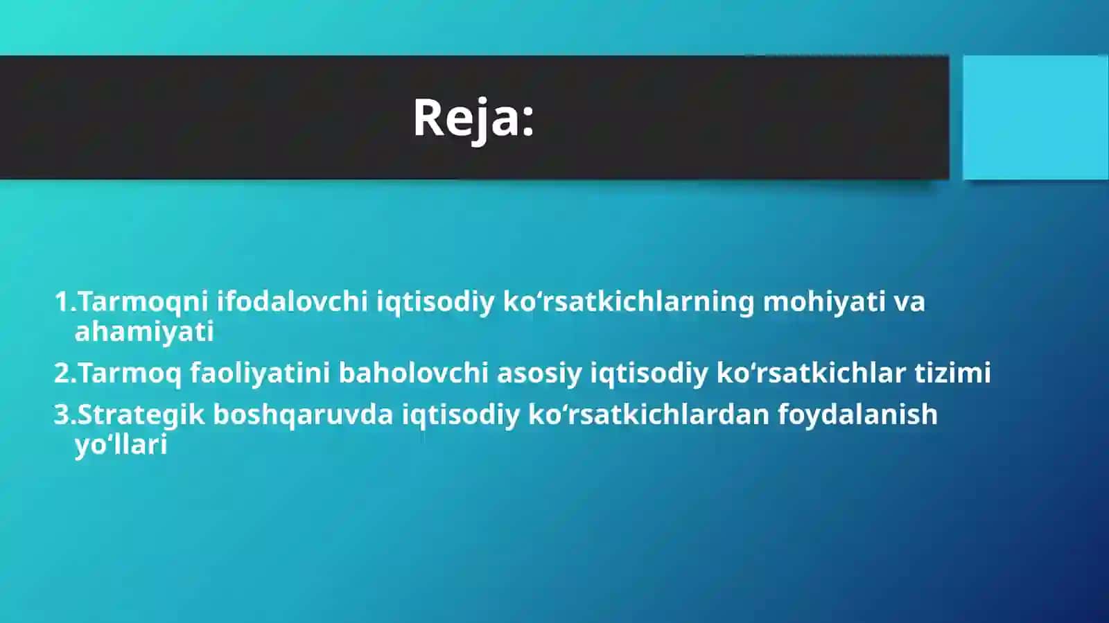 Tarmoqni ifodalovchi iqtisodiy ko’rsatkichlar. 2