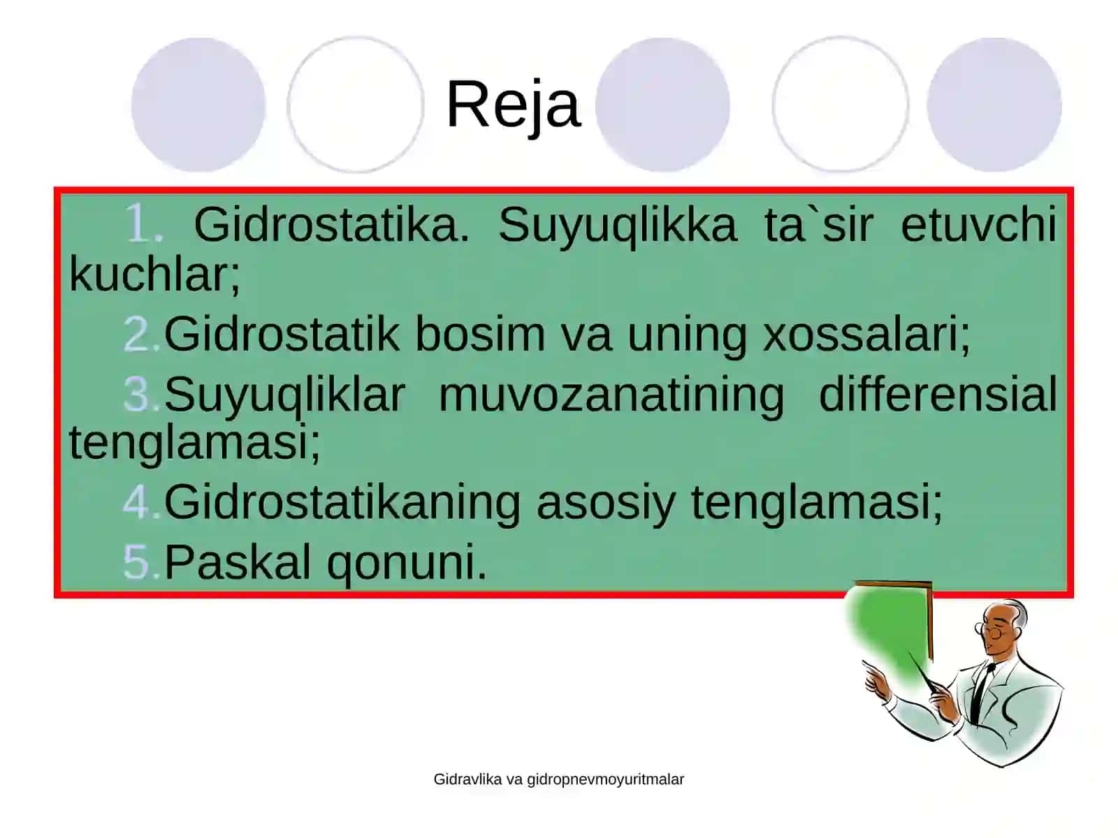 Gidrostatika. suyuqlikka ta'sir etuvchi kuchlar 2