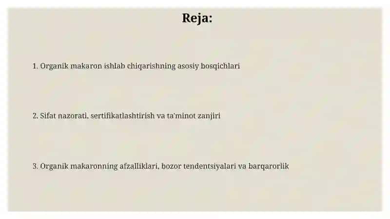 Organik makaron mahsulotlari ishlab chiqarishning xususiyatlari 2