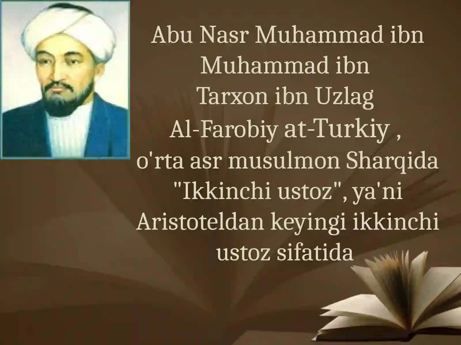 Abu Nasr Farobiy o'rta asrning buyuk qomusiy olimi 2