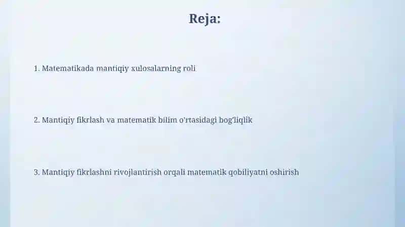 Mantiqiy fikrlash va matematik bilimlarning o‘zaro aloqasi 2