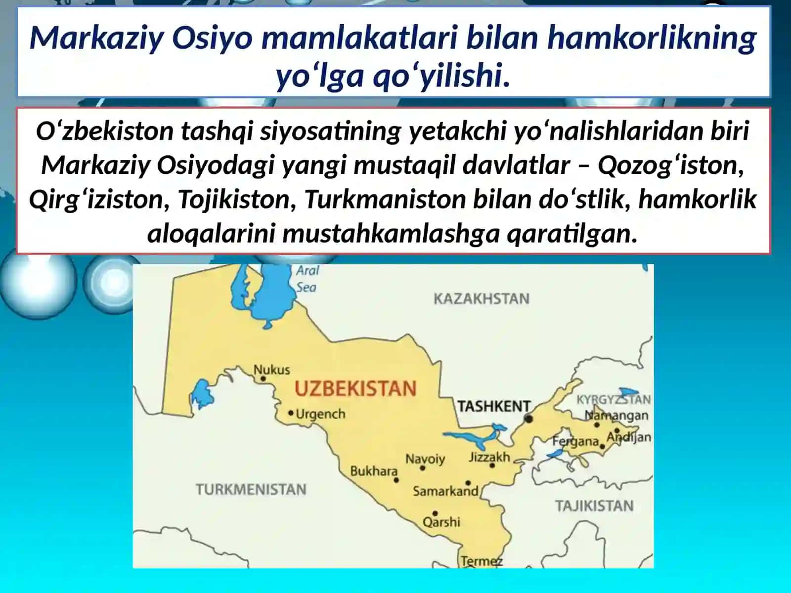 O‘zbekistonning Markaziy Osiyo mamlakatlari bilan o‘zaro hamkorligi 2