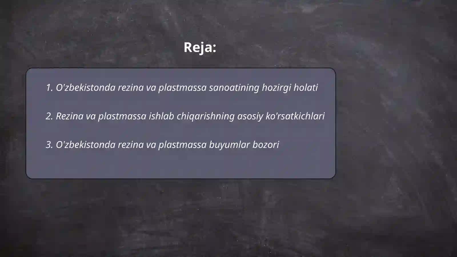 Rezina va plastmassa buyumlar ishlab chiqarishni rivojlantirish va asosiy ko‘rsatkichlari 2
