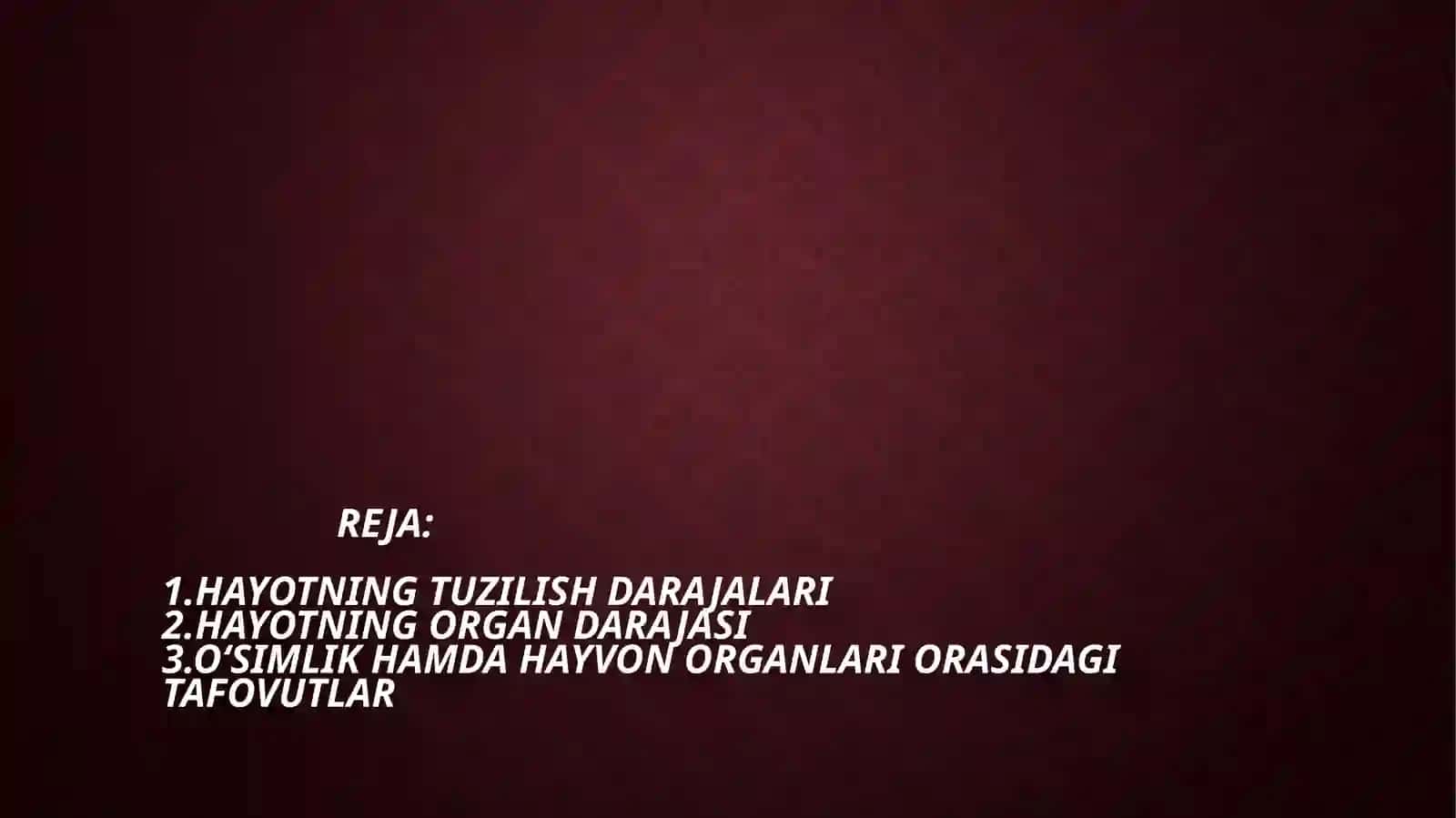 hayotning tuzilish darajalari(organ) 2