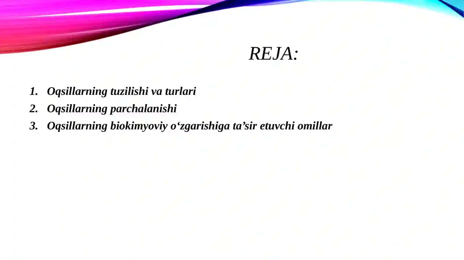 Odam organizmida oqsillarning biokimyoviy o‘zgarishi 2