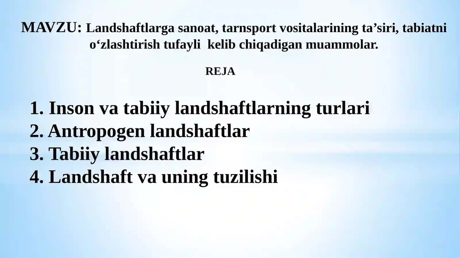 Landshaftlarga sanoat, tarnsport vositalarining ta’siri, tabiatni o‘zlashtirish tufayli kelib chiqadigan muammolar 2