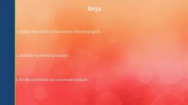 Ma'lumotlarni ikkilik sanoq sistemalarida kodlash va dekodlash 2