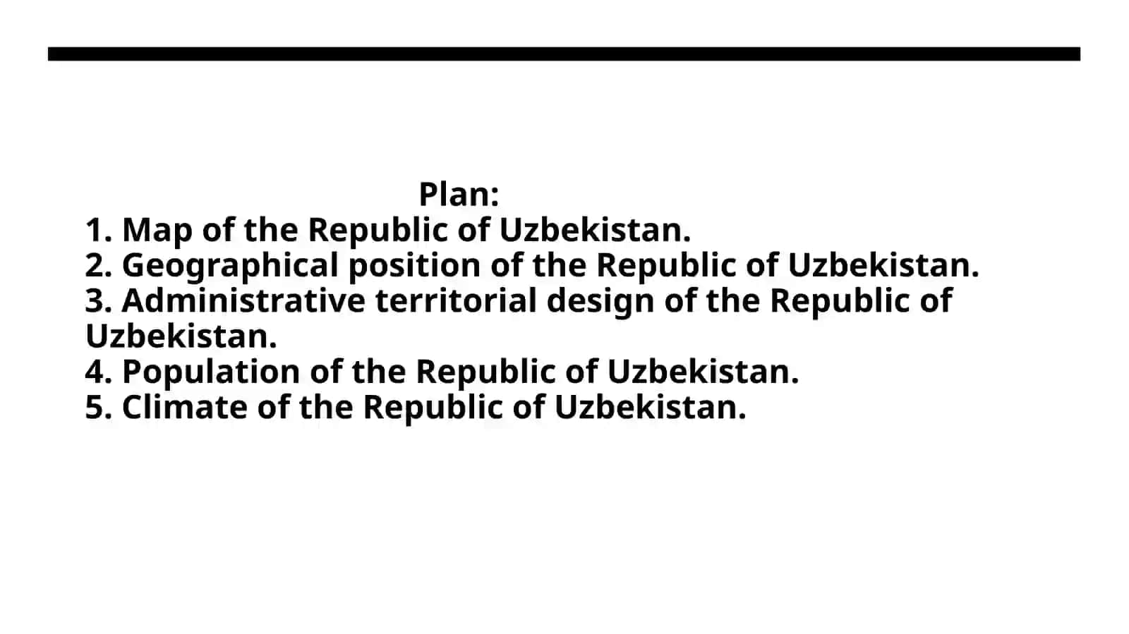 GEOGRAPHICAL POSITION OF THE REPUBLIC OF UZBEKISTAN 2