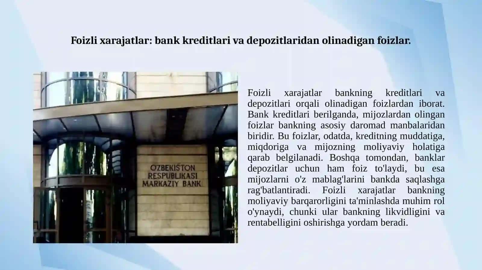 Bank xarajatlarining turlari (foizli, operatsion, boshqa) va ularni tasniflash. 2