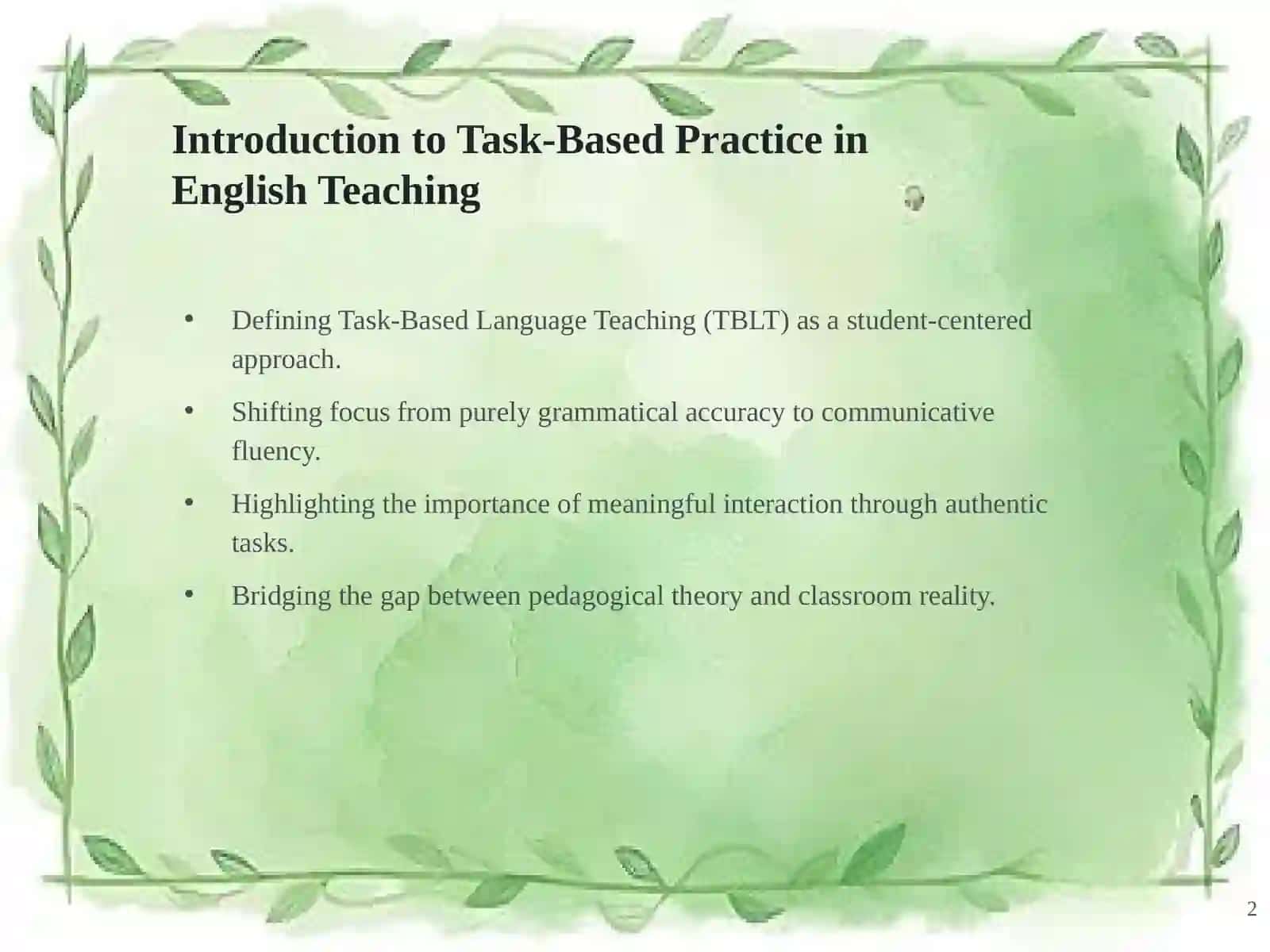 From Theory to Practice: Implementing Task-Based Learning in English Teaching 2
