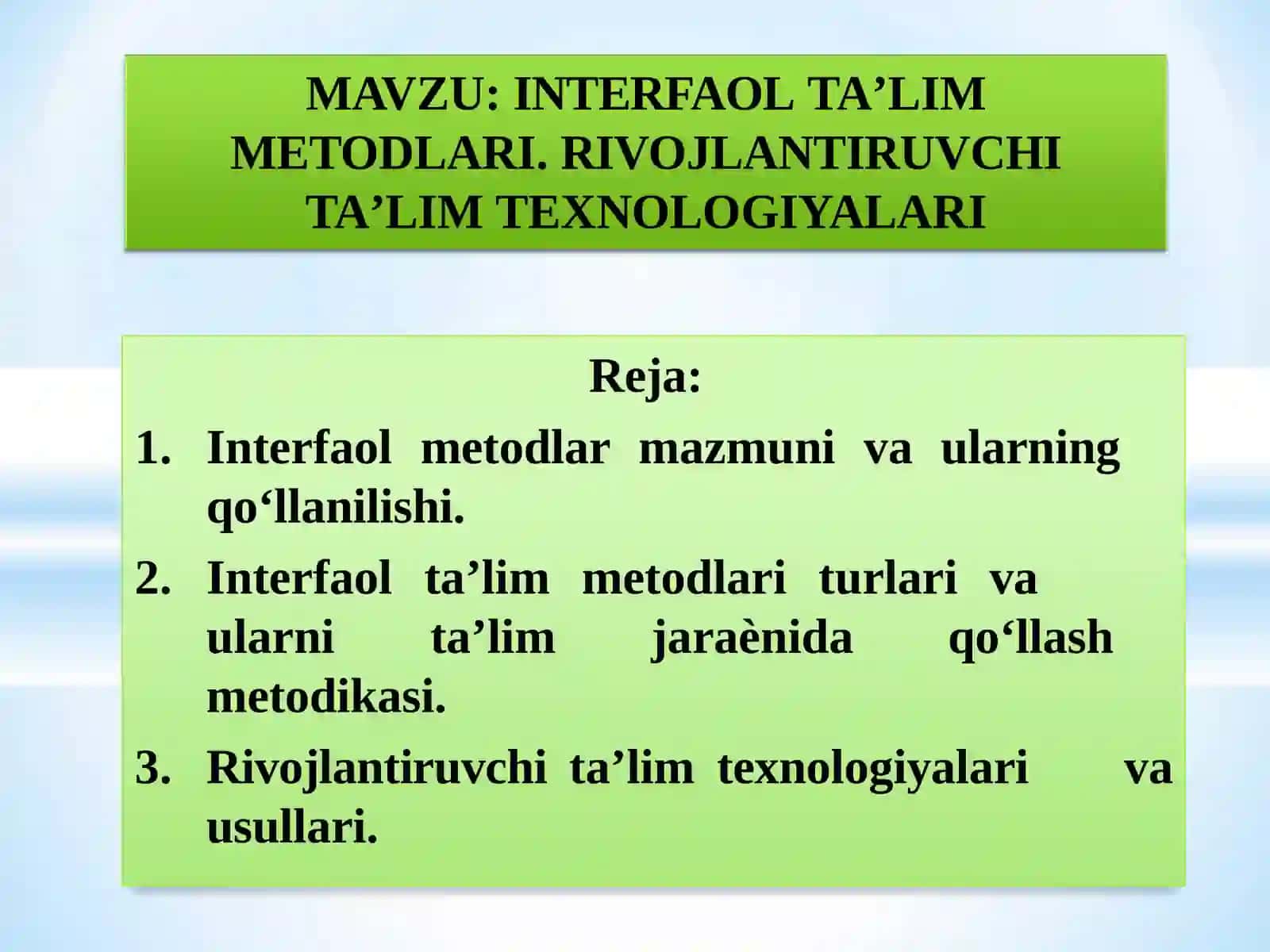 INTERFAOL TAʼLIM METODLARI. RIVOJLANTIRUVCHI TAʼLIM TEXNOLOGIYALARI 2