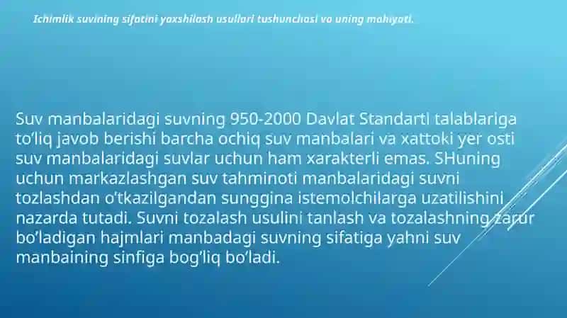 Ichimlik suvimi yaxshilashdagi asosiy usullar 2