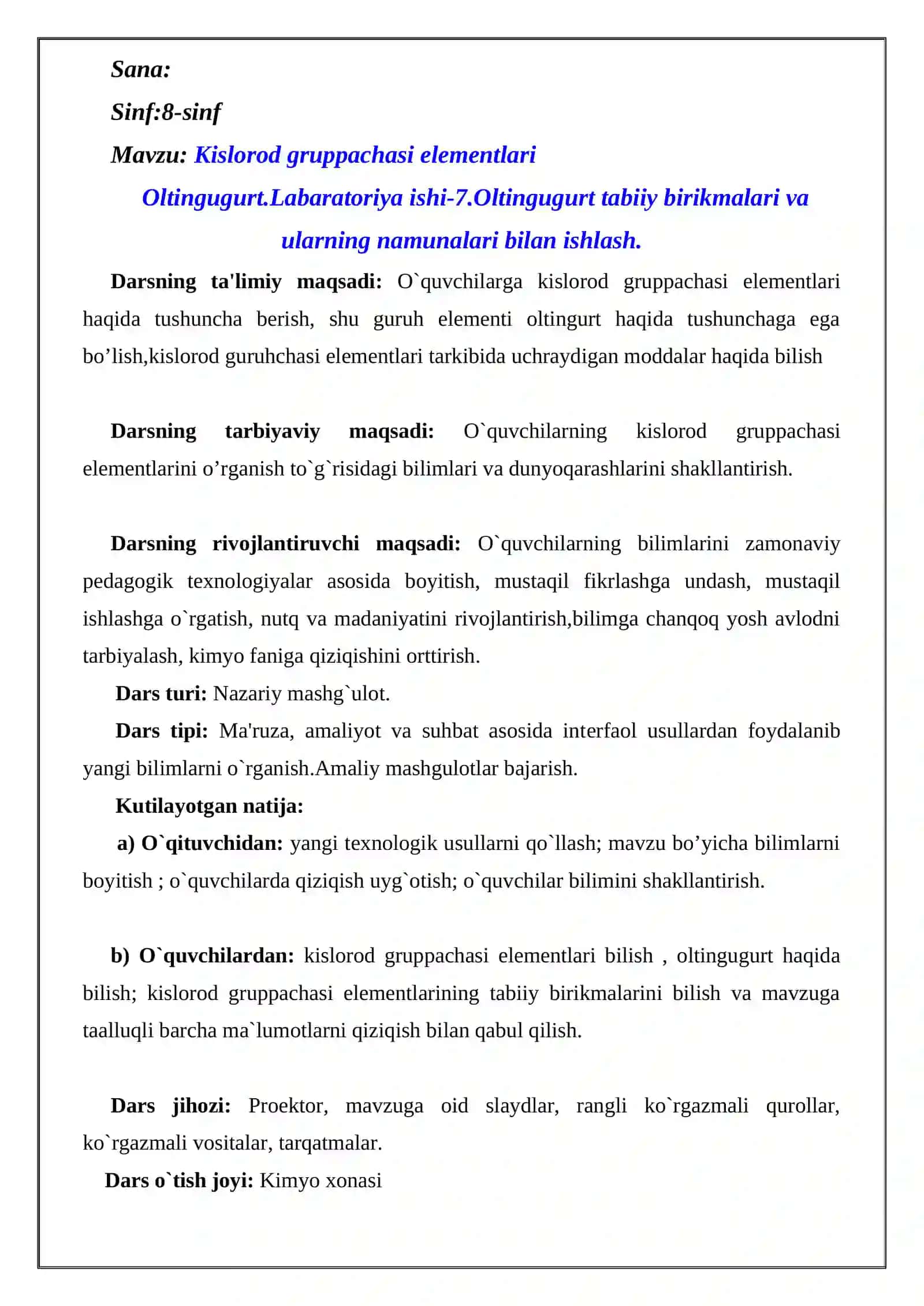 8-sinf Kimyo fanidan Kislorod gruppachasi elementlari. Oltingugurt tabiiy birikmalari va ularning namunalari dars ishlanma 2